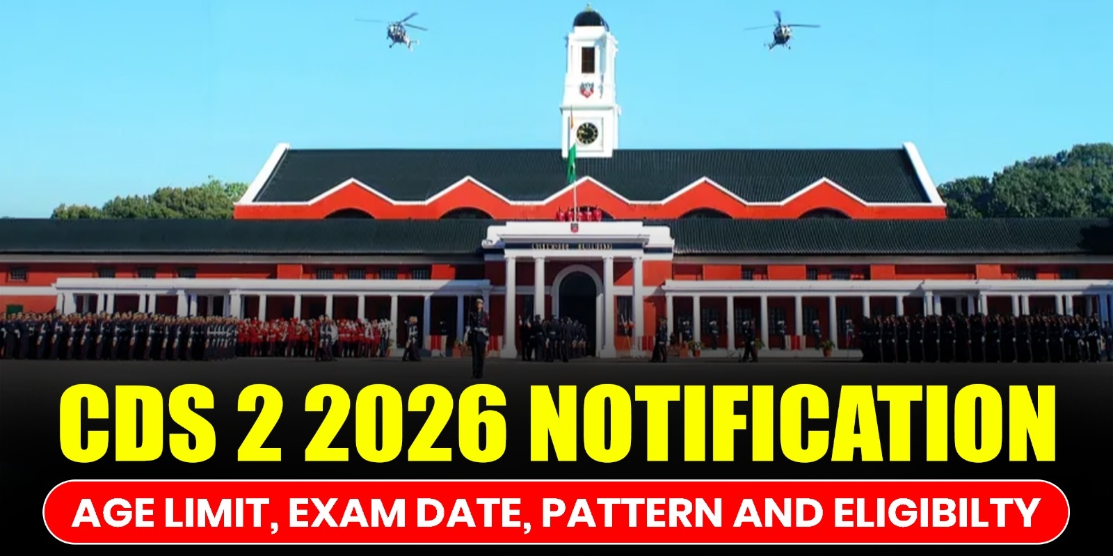cds 2 2026 notification age limit exam date pattern and eligibility