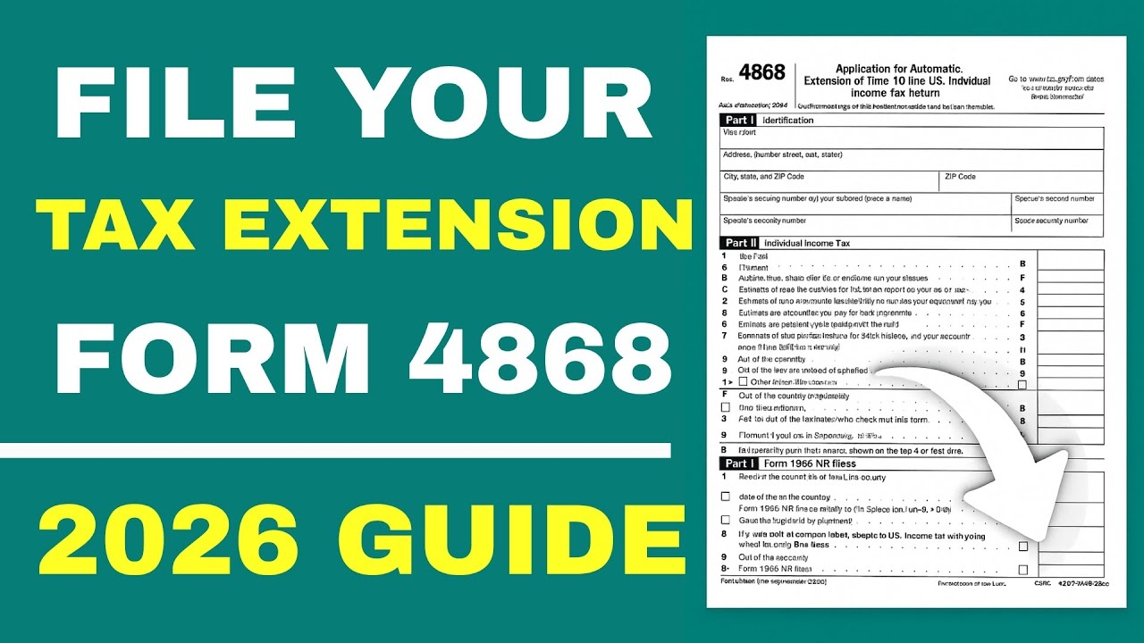 File Your Tax Extension Easily With Form 4868 2026 Guide