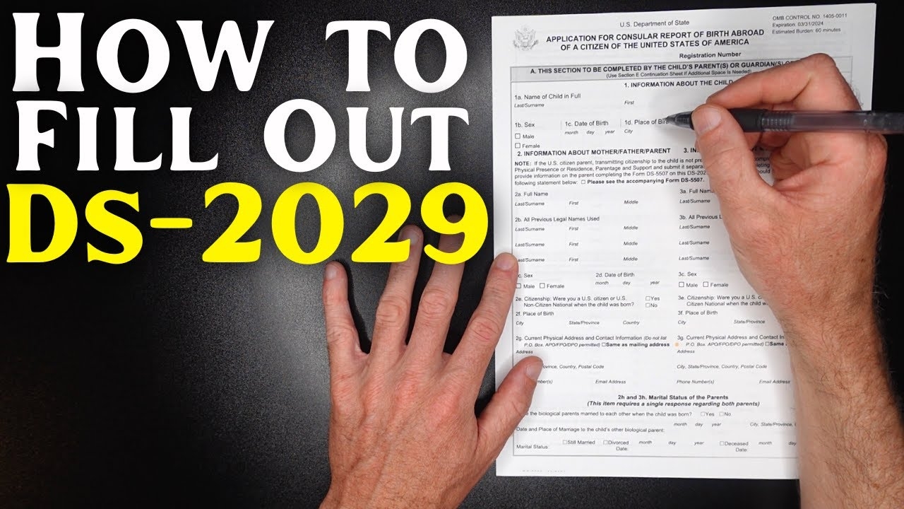 How To Fill Out DS 2029 APPLICATION FOR CONSULAR REPORT OF BIRTH ABROAD OF A CITIZEN OF THE USA