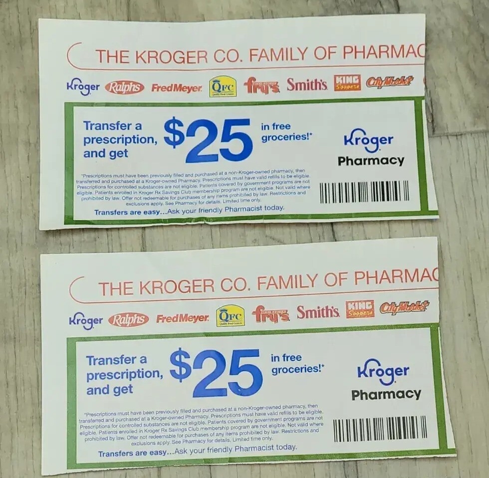 LOT OF 2 KROGER COUPONS 25 PRESCRIPTION TRANSFER CREDIT GROCERIES 