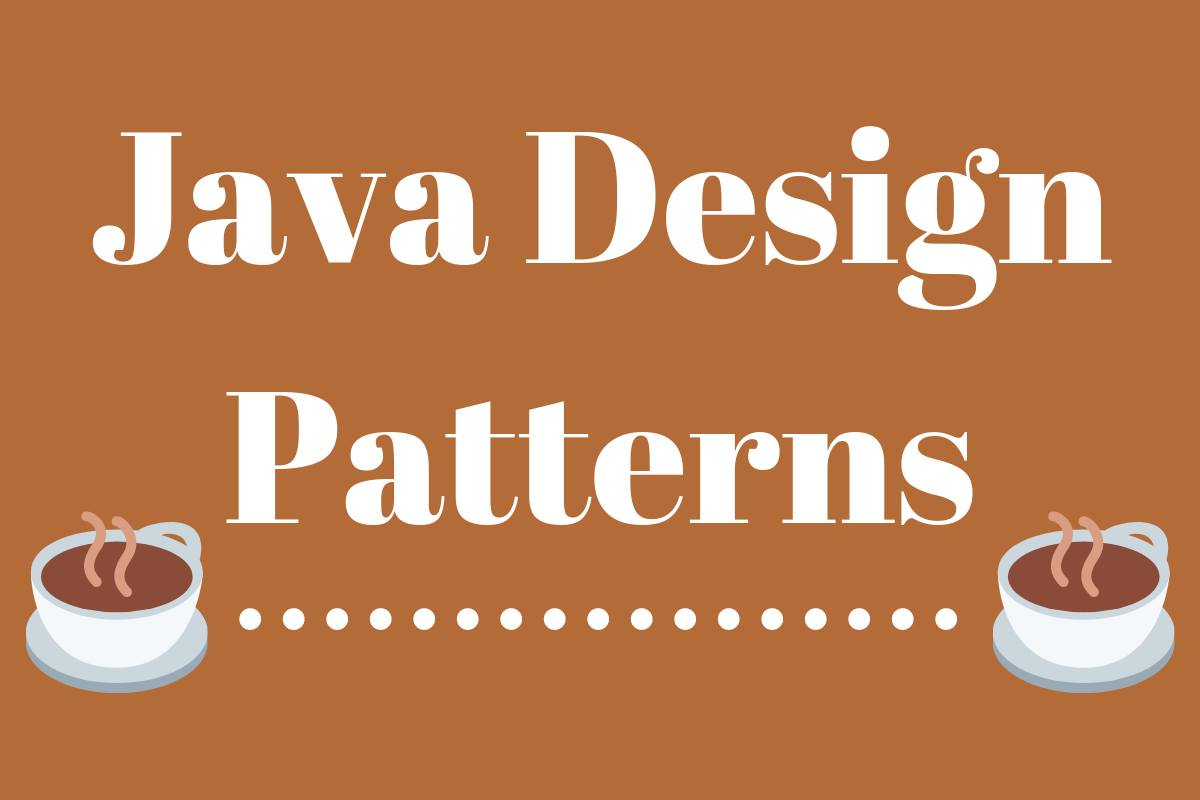 Most Common Design Patterns In Java with Examples DigitalOcean
