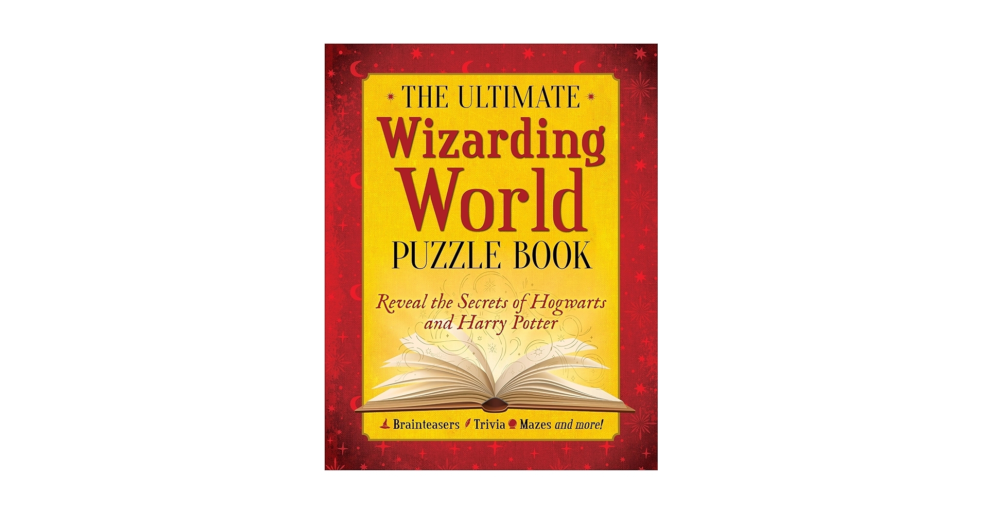 The Ultimate Wizarding World Puzzle Book Reveal The Secrets Of 