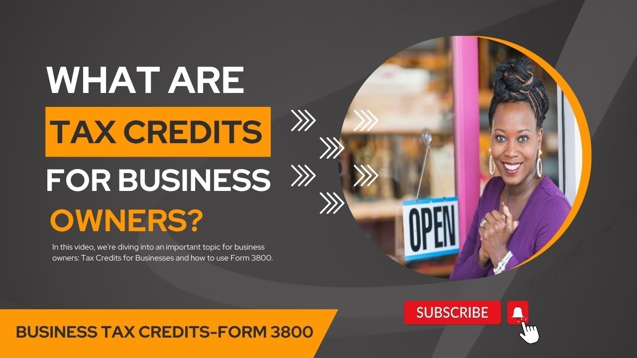 What Are Tax Credits For Business Owners Business Tax Credits Form 3800