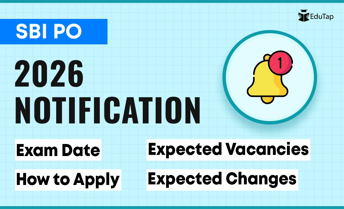 Will SBI PO 2026 Notification Come Expected Date amp Vacancies