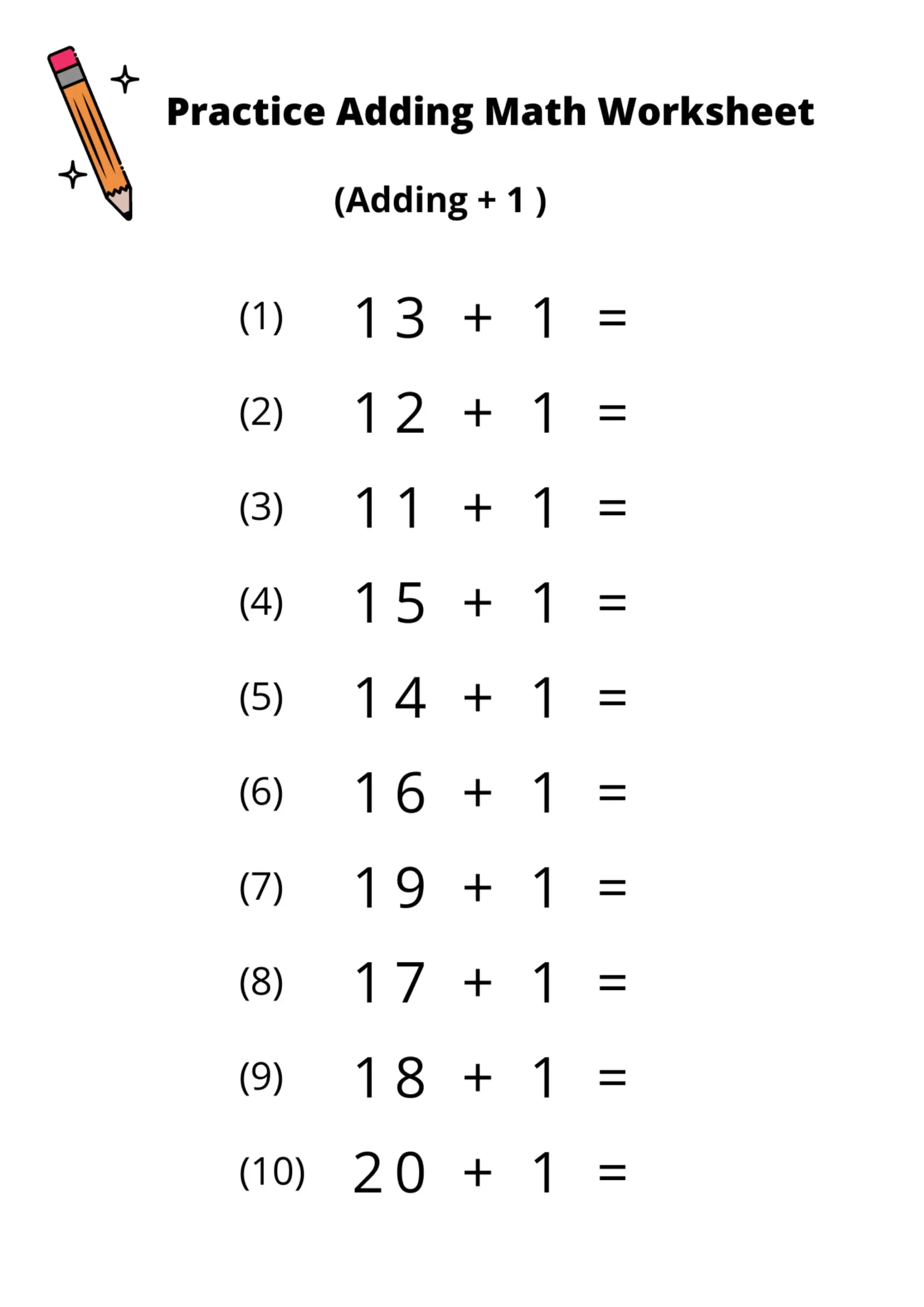 10 Printable Addition Math Worksheets Adding By 1 Numbers 1 20 