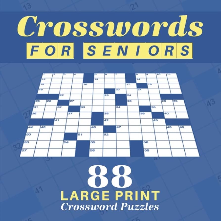 Crosswords For Seniors 88 Easy To Medium Level Large Print 