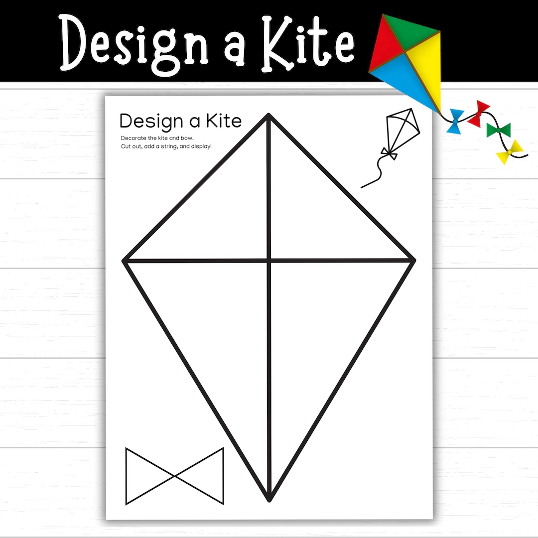 Design A Kite Printable Decorate A Kite Kite Craft Spring Kite 