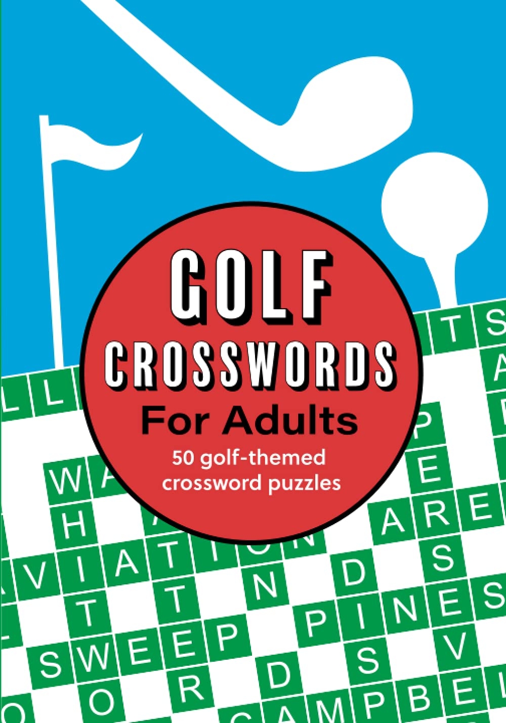 Golf Crosswords For Adults 50 Golf themed Crossword Puzzles 