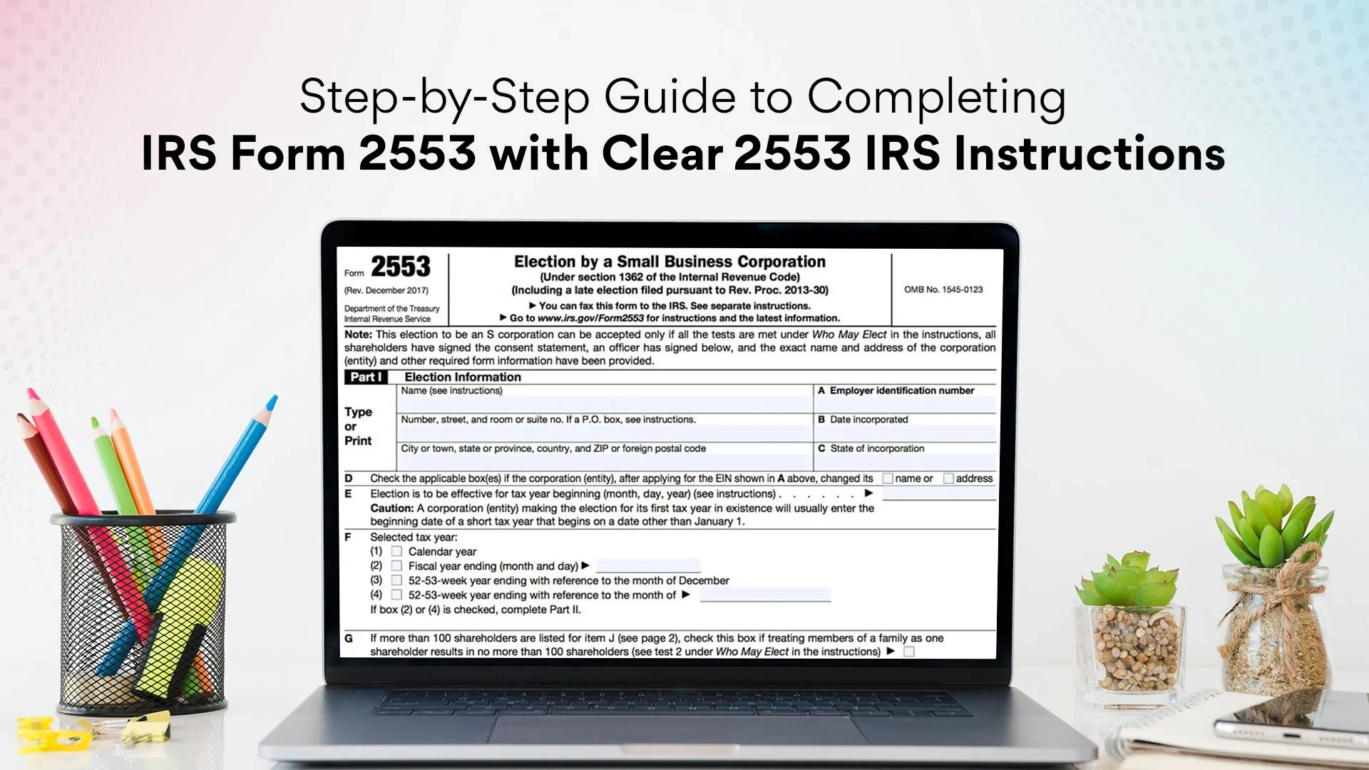 Irs Form 2553 Instructions