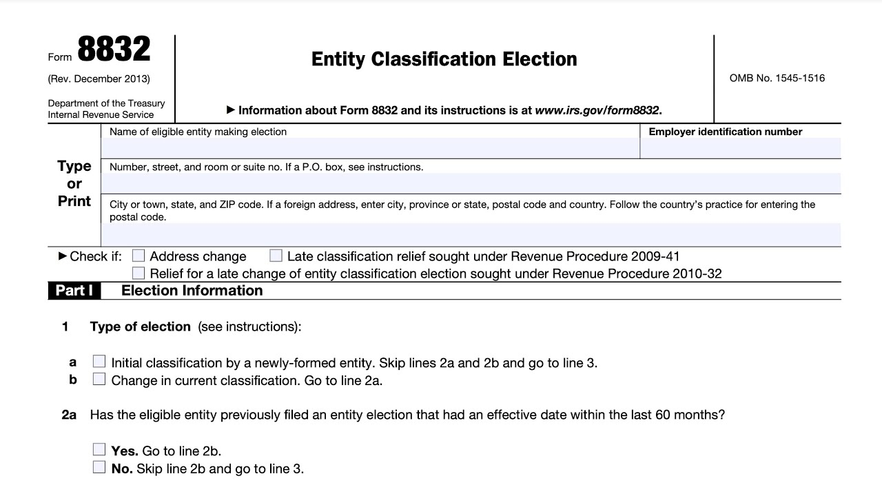 IRS Form 8832 Walkthrough Entity Classification Election 