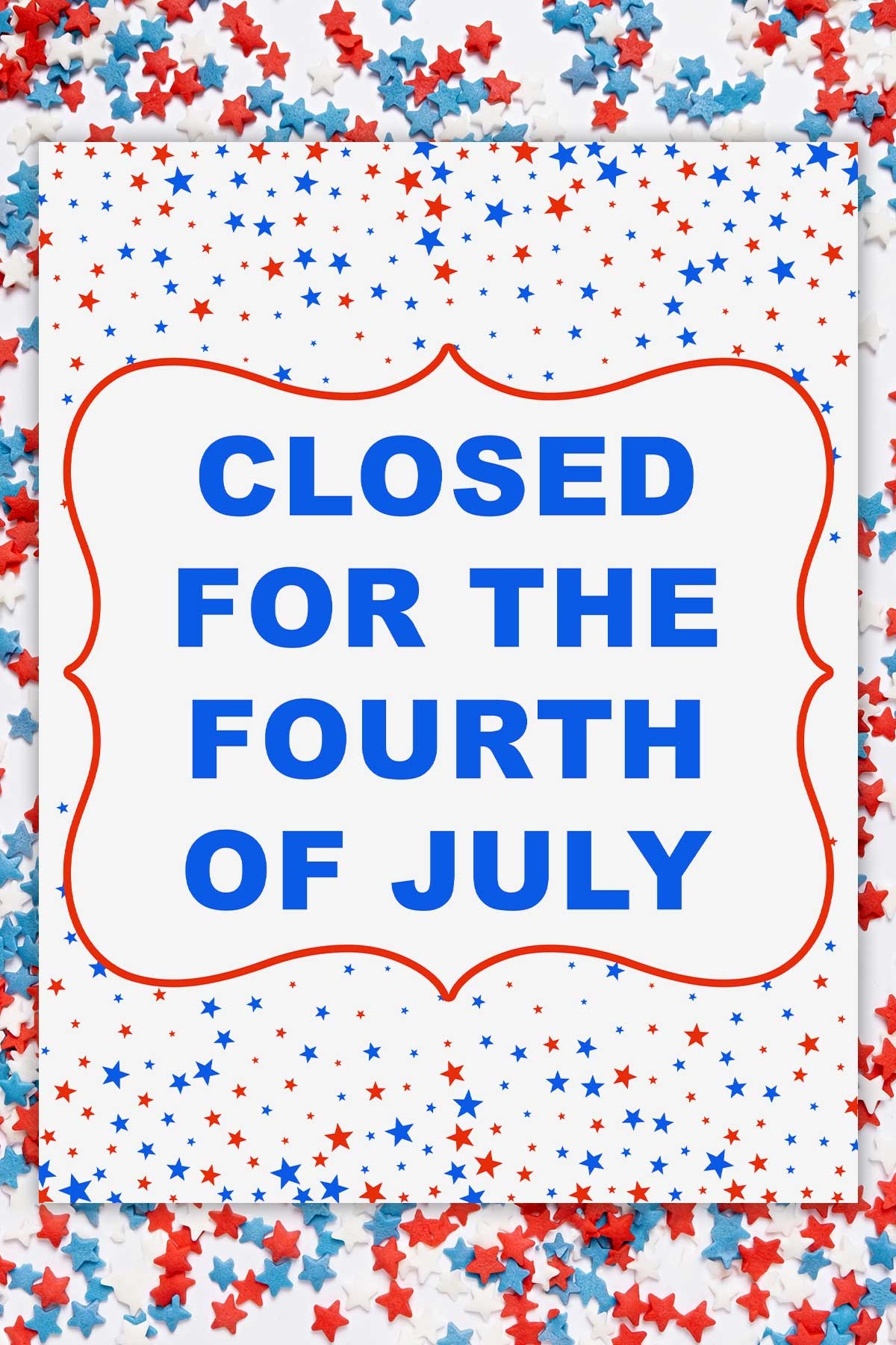 Printable Closed For 4th Of July Sign Template