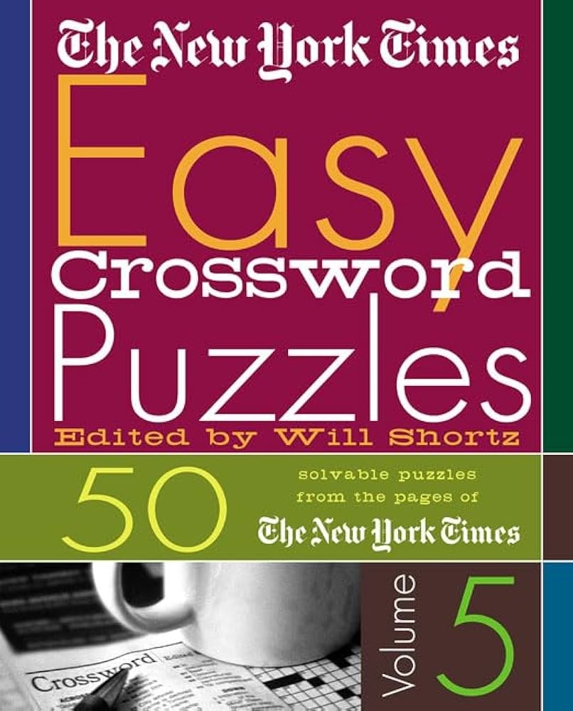 The New York Times Easy Crossword Puzzles 50 Solvable Puzzles 