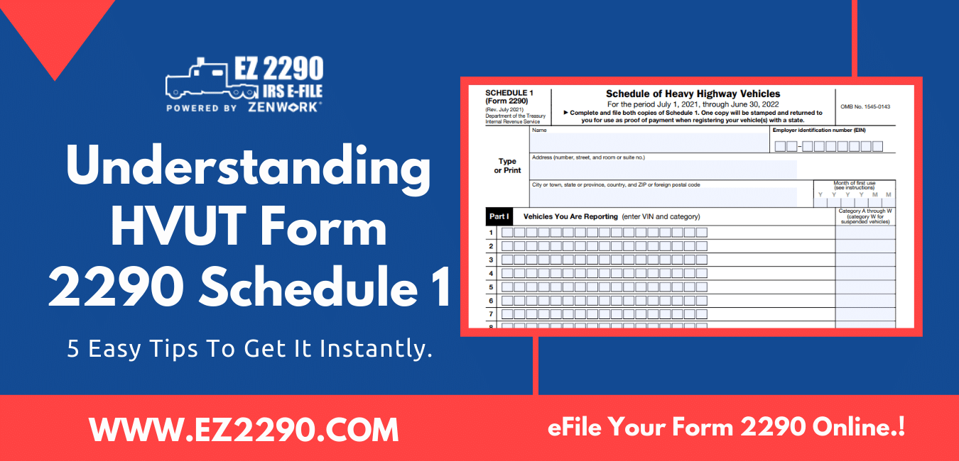Understanding HVUT Form 2290 Schedule 1 amp 5 Super Easy Tips 