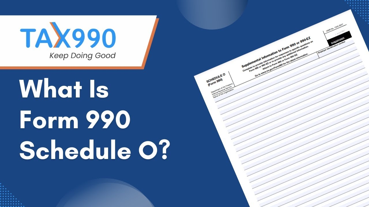 What Is Form 990 Schedule O 