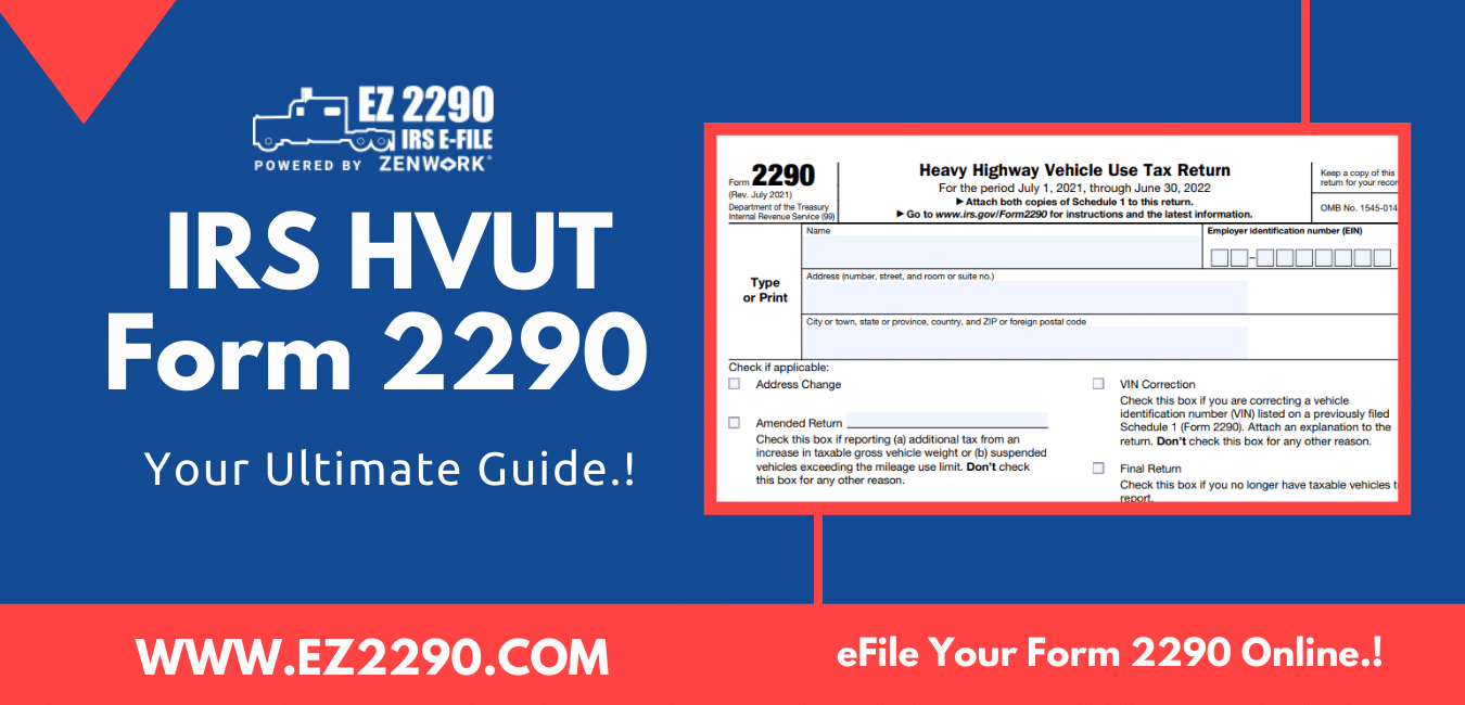 Your Ultimate Guide To Understanding IRS HVUT Form 2290 